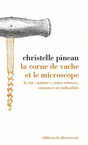 La corne de vache et le microscope