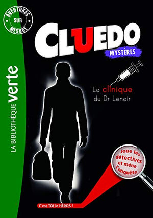 Cluedo 12 - La Clinique du Dr Lenoir