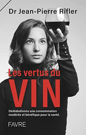 Les vertus du vin