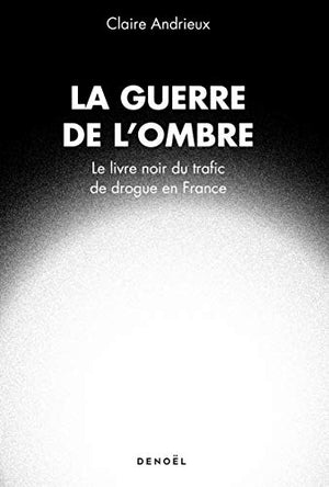 La guerre de l'ombre