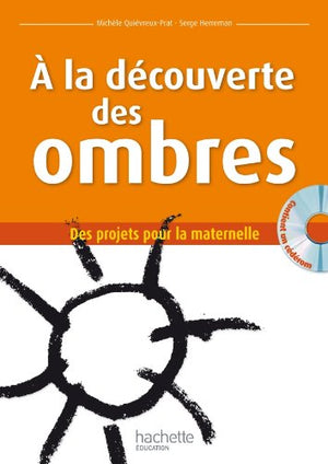 À la découverte des ombres