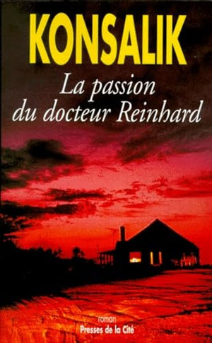 La passion du docteur Reinhard