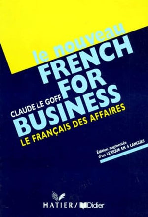 Le Nouveau French For Business. Le Francais Des Affaires