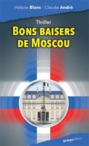 Bons baisers de Moscou