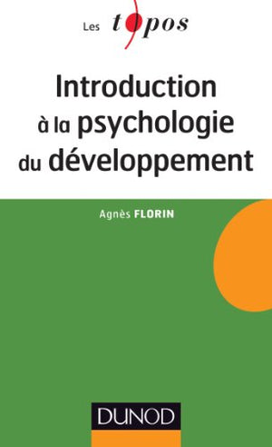 La psychologie du développement  - 2e éd.