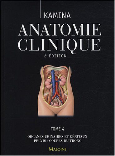 Anatomie clinique: Tome 4