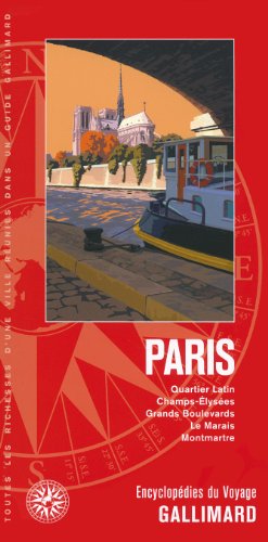 Paris: Quartier Latin, Champs-Élysées, Grands Boulevards, Le Marais, Montmartre