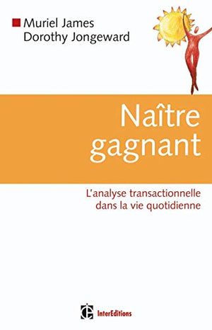 Naître gagnant