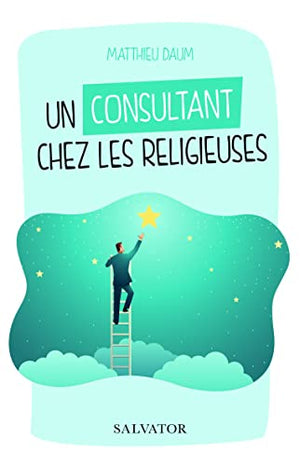 Un consultant chez les religieuses