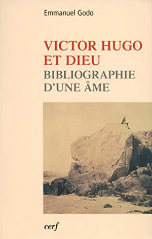 Victor Hugo et Dieu