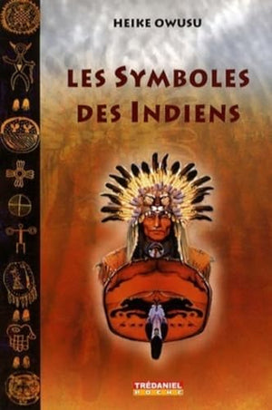 Les symboles des Indiens d'Amérique du Nord