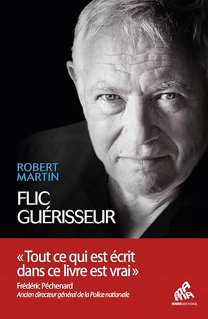 Flic guérisseur