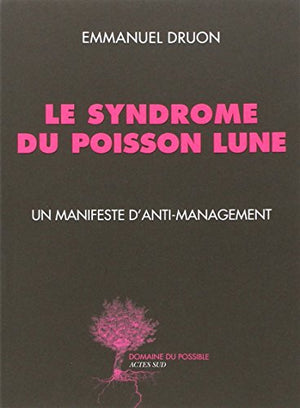 Le syndrome du poisson lune