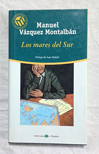 Los Mares del Sur (Las 100 Mejores Novelas en Castellano del Siglo XIX)