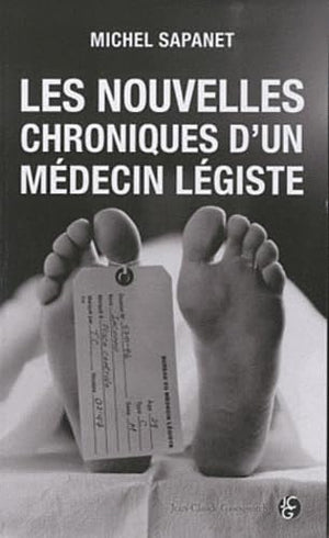 Nouvelles chroniques d'un médecin légiste