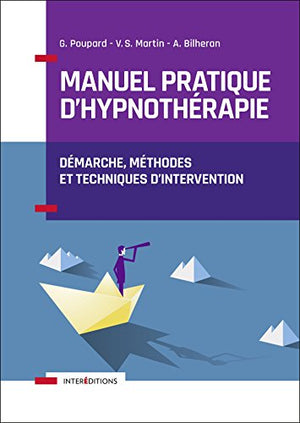 Manuel pratique d'hypnothérapie