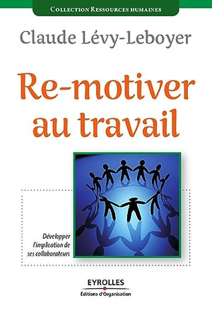 Re-motiver au travail