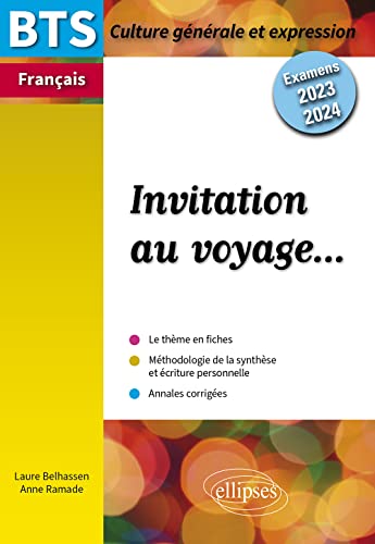 Invitation au voyage... BTS français: Epreuve de culture générale et expression