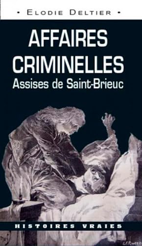 Affaires criminelles Saint-Brieuc