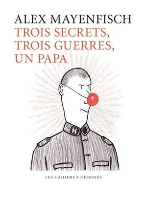 Trois guerres, trois secrets, un papa