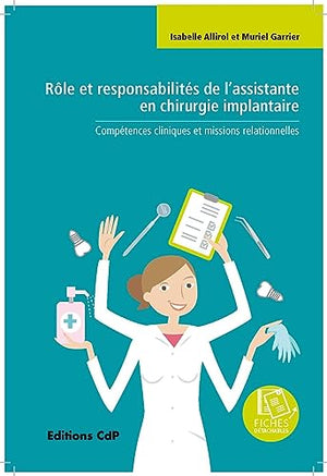 Rôle et responsabilités de l'assistante en chirurgie implantaire