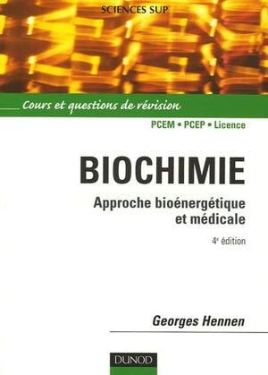 Biochimie: Approche bioénergétique et médicale