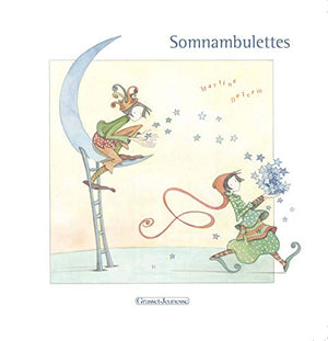 Somnambulettes