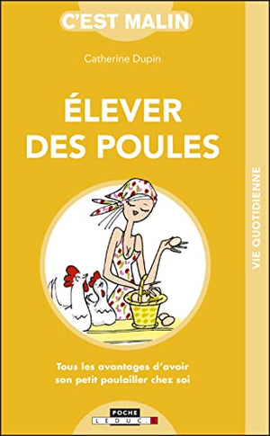 Elever des poules, c'est malin