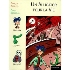 Un alligator pour la vie