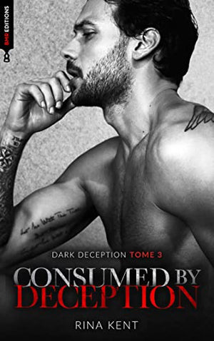 Consumed by deception (Dark Deception #3)