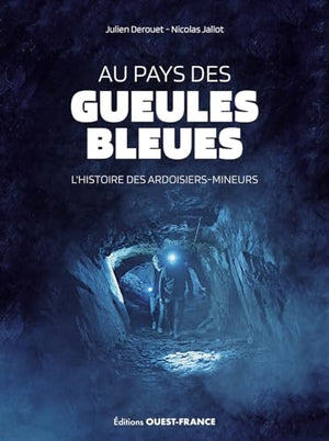 Au pays des gueules bleues