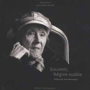 Souvent, Régine oublie