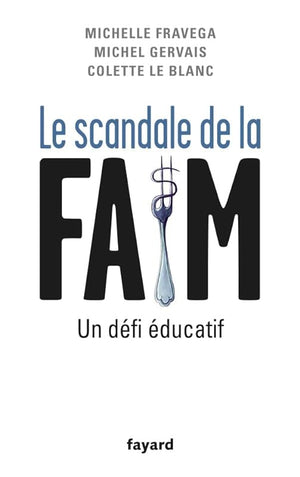 Le scandale de la faim