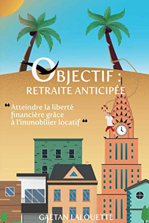 Objectif retraite anticipée