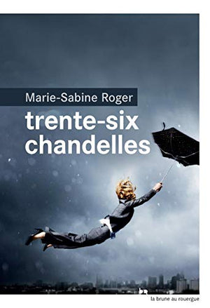 Trente-six chandelles