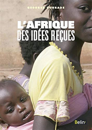 L'Afrique des idées reçues