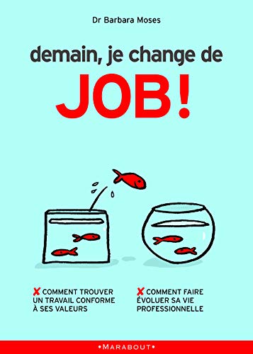 Demain je change de job !