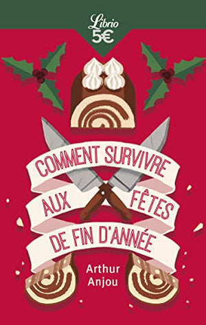 Comment survivre aux fêtes de fin d'année