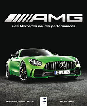 AMG - les Mercedes hautes performances