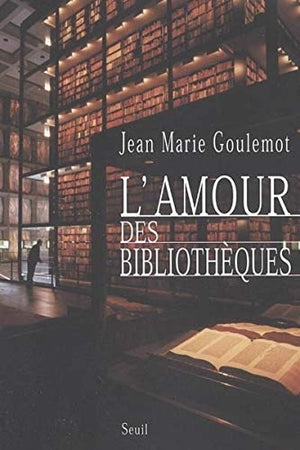 L'Amour des bibliothèques