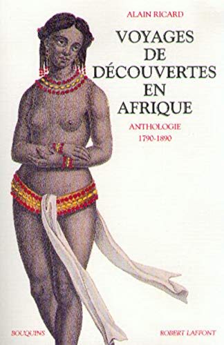 Voyages de découvertes en Afrique.