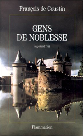 Gens de noblesse aujourd'hui