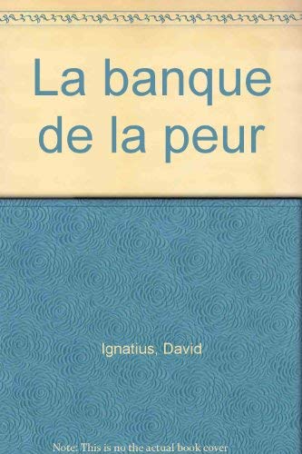 La banque de la peur