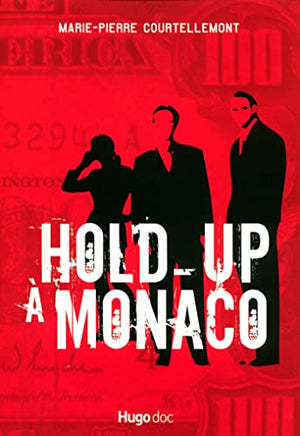 Hold-up à Monaco