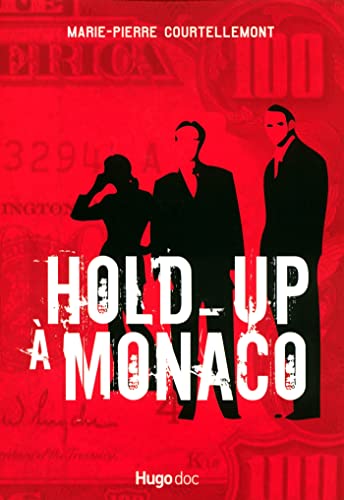Hold up a monaco