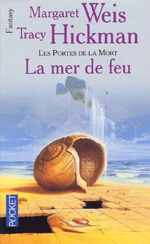 Les portes de la mort, tome 3 : La mer de feu