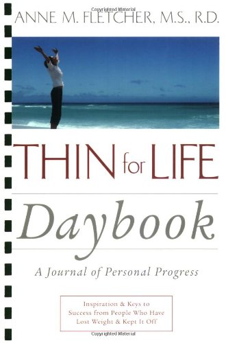 Thin for Life Daybook: A Journal of Personal Progress
