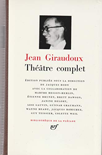 Giraudoux : Théâtre complet