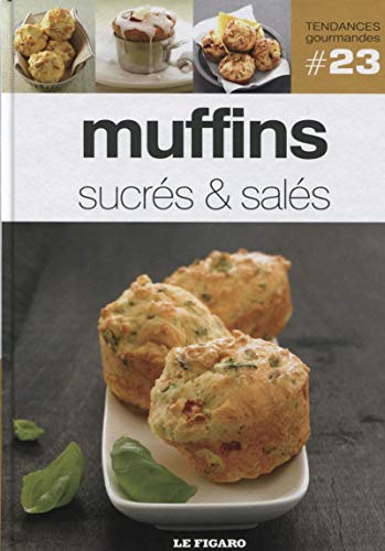 Muffins sucrés et salés