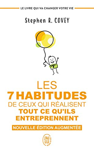 Les 7 habitudes de ceux qui réalisent tout ce qu’ils entreprennent